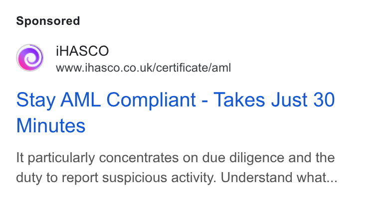iHasco ad on Google Ads: Stay AML Compliant - Takes Just 30 Minutes It particularly concentrates on due diligence and the duty to report suspicious activity. Understand what...