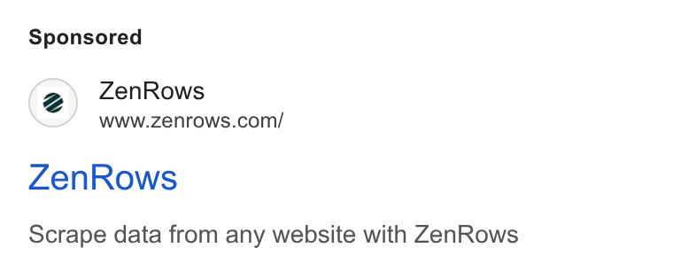 ZenRows ad on Google Ads: Zen Rows Scrape data from any website with Zen Rows
