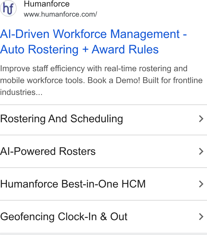 Humanforce ad on Google Ads: Al-Driven Workforce Management - Auto Rostering + Award Rules Improve staff efficiency with real-time rostering and mobile workforce tools. Book a Demo! Built for frontline industries... Rostering And Scheduling > Al-Powered Rosters > Humanforce Best-in-One HCM > Geofencing Clock-In & Out >