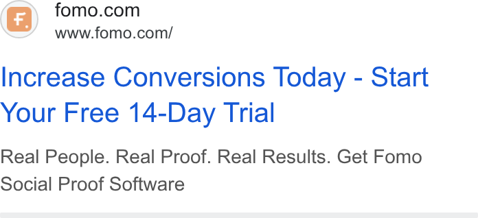 Fomo ad on Google Ads: www.fomo.com/ Increase Conversions Today - Start Your Free 14-Day Trial Real People. Real Proof. Real Results. Get Fomo Social Proof Software