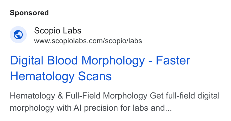 Scopio Labs ad on Google Ads: Digital Blood Morphology - Faster Hematology Scans Hematology & Full-Field Morphology Get full-field digital morphology with Al precision for labs and...