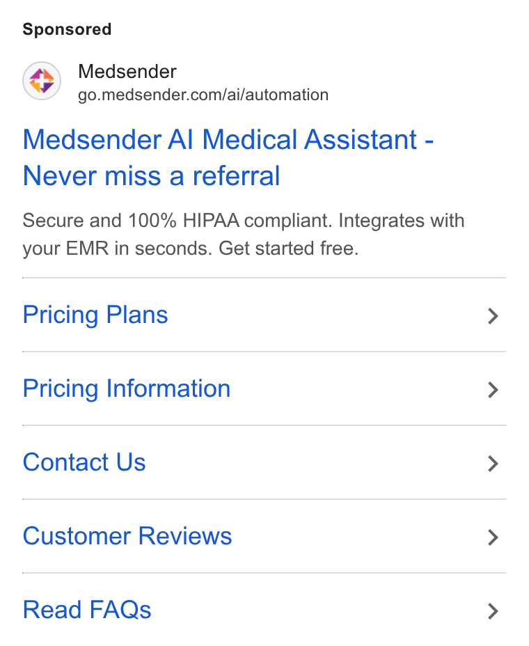 Medsender ad on Google Ads: Medsender Al Medical Assistant - Never miss a referral Secure and 100% HIPAA compliant. Integrates with your EMR in seconds. Get started free. Pricing Plans Pricing Information Contact Us Customer Reviews Read FAQs
