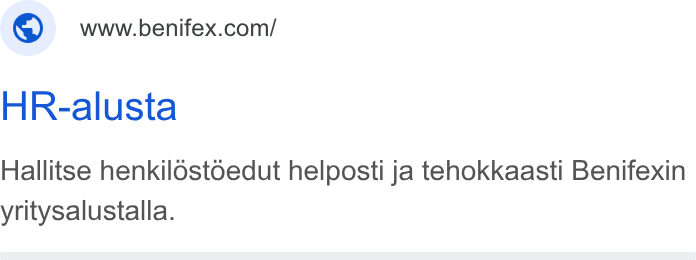 Benifex ad on Google Ads: HR-alusta Hallitse henkilostoedut helposti ja tehokkaasti Benifexin yritysalustalla.