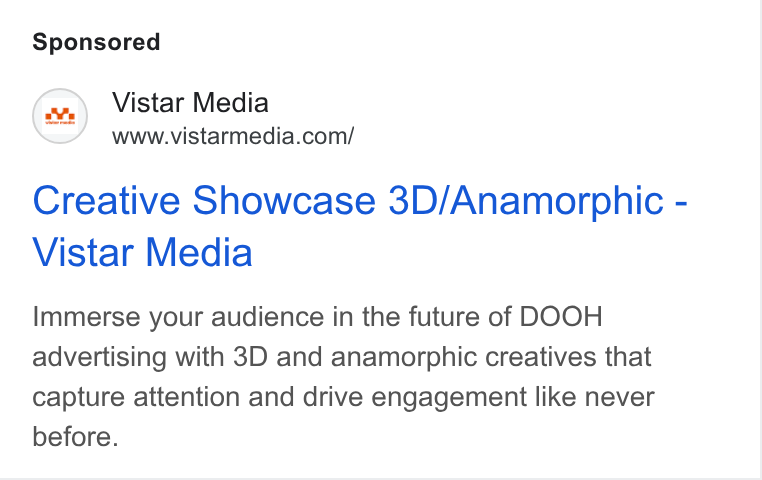 Vistar Media ad on Google Ads: Creative Showcase 3D/Anamorphic - Vistar Media Immerse your audience in the future of DOOH advertising with 3D and anamorphic creatives that capture attention and drive engagement like never before.