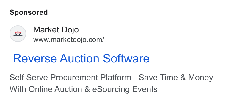 Market Dojo ad on Google Ads: Reverse Auction Software Self Serve Procurement Platform - Save Time & Money With Online Auction & e Sourcing Events