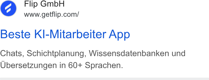 Flip ad on Google Ads: Beste Kl-Mitarbeiter App Chats, Schichtplanung, Wissensdatenbanken und Ubersetzungen in 60+ Sprachen.