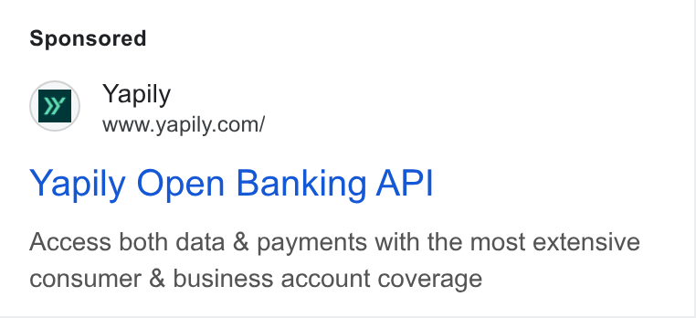 Yapily ad on Google Ads: Yapily Open Banking API Access both data & payments with the most extensive consumer & business account coverage