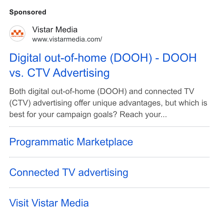 Vistar Media ad on Google Ads: Digital out-of-home (DOOH) - DOOH vs. CTV Advertising Both digital out-of-home (DOOH) and connected TV (CTV) advertising offer unique advantages, but which is best for your campaign goals? Reach your... Programmatic Marketplace Connected TV advertising Visit Vistar Media