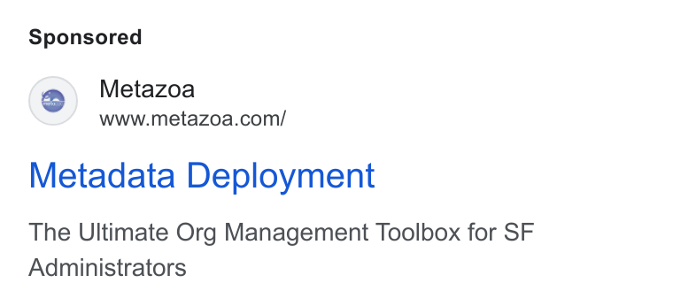 Metazoa ad on Google Ads: Metadata Deployment The Ultimate Org Management Toolbox for SF Administrators