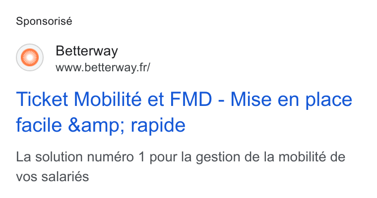 Betterway ad on Google Ads: Sponsorisé Ticket Mobilite et FMD - Mise en place facile &amp; rapide La solution numéro 1 pour la gestion de la mobilité de vos salariés