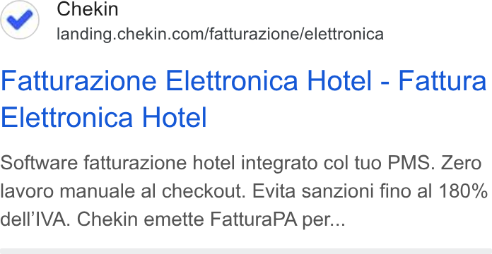 Chekin ad on Google Ads: Fatturazione Elettronica Hotel - Fattura Elettronica Hotel Software fatturazione hotel integrato col tuo PMS. Zero lavoro manuale al checkout. Evita sanzioni fino al 180% dell’ IVA. Chekin emette Fattura PA per...