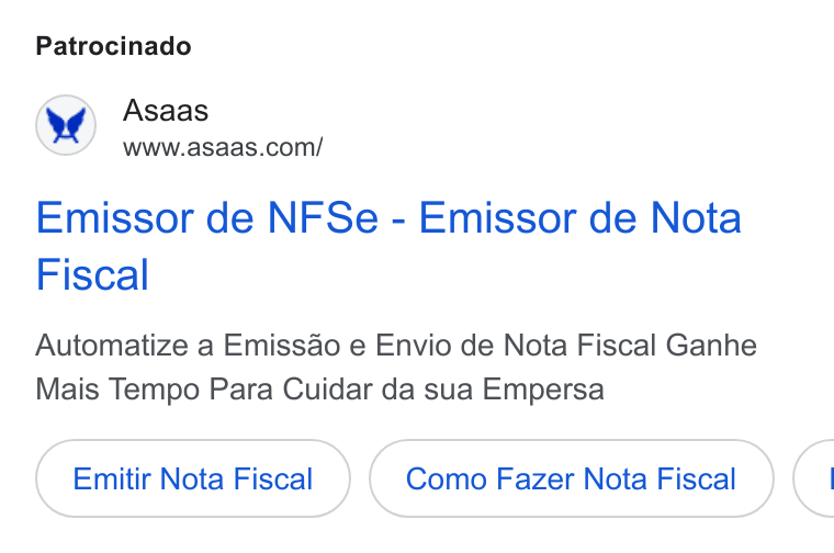 ASAAS ad on Google Ads: Patrocinado Emissor de NFSe - Emissor de Nota Fiscal Automatize a Emissao e Envio de Nota Fiscal Ganhe Mais Tempo Para Cuidar da sua Empersa Emitir Nota Fiscal Como Fazer Nota Fiscal <