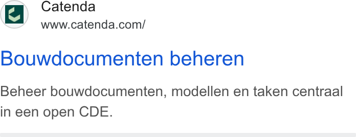Catenda ad on Google Ads: Bouwdocumenten beheren Beheer bouwdocumenten, modellen en taken centraal in een open CDE.
