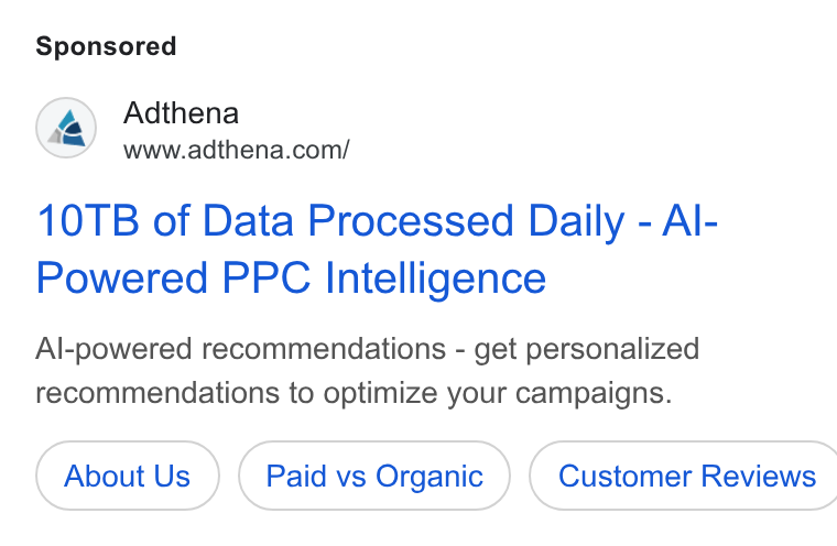 Adthena ad on Google Ads: 10TB of Data Processed Daily - Al- Powered PPC Intelligence Al-powered recommendations - get personalized recommendations to optimize your campaigns. About Us Paid vs Organic } ( Customer Reviews