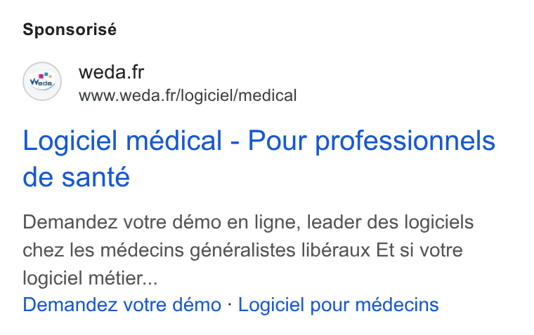 Weda ad on Google Ads: www.weda. fr/logiciel/medical Logiciel médical - Pour professionnels de santé Demandez votre démo en ligne, leader des logiciels chez les médecins généralistes libéraux Et si votre logiciel métier... Demandez votre démo - Logiciel pour médecins