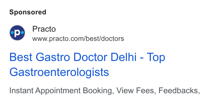 Practo ad on Google Ads: Best Gastro Doctor Delhi - Top Gastroenterologists Instant Appointment Booking, View Fees, Feedbacks,