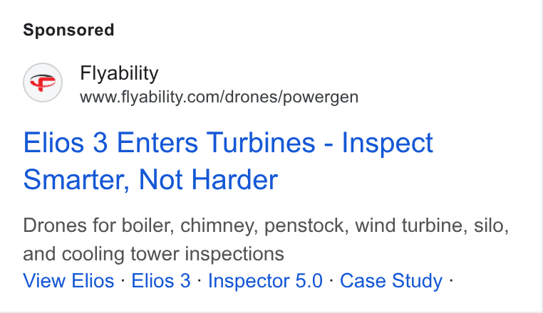 Flyability ad on Google Ads: Elios 3 Enters Turbines - Inspect Smarter, Not Harder Drones for boiler, chimney, penstock, wind turbine, silo, and cooling tower inspections View Elios - Elios 3 - Inspector 5.0 - Case Study -