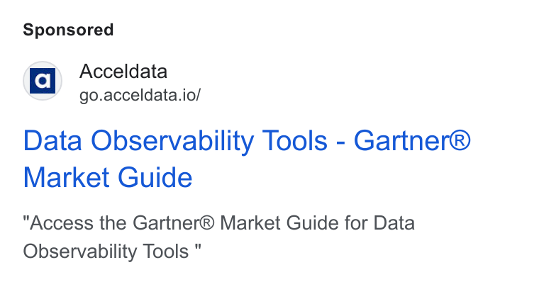 Acceldata ad on Google Ads: a] Acceldata go.acceldata.io/ Data Observability Tools - Gartner® Market Guide Access the Gartner® Market Guide for Data Observability Tools "