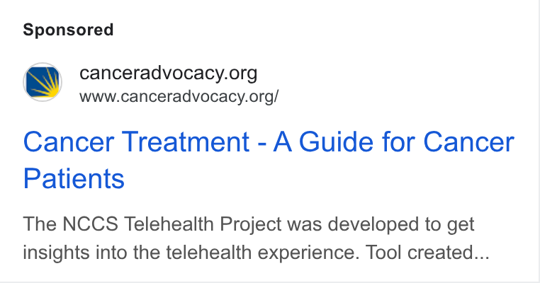 Bloomerang ad on Google Ads: SY www.canceradvocacy.org/ Cancer Treatment - A Guide for Cancer Patients The NCCS Telehealth Project was developed to get insights into the telehealth experience. Tool created...