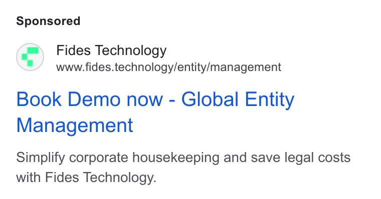 Fides ad on Google Ads: Fides Technology www.fides.technology/entity/management Book Demo now - Global Entity Management Simplify corporate housekeeping and save legal costs with Fides Technology.