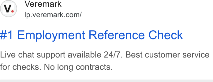 Veremark ad on Google Ads: #1 Employment Reference Check Live chat support available 24/7. Best customer service for checks. No long contracts.
