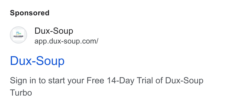 Dux-Soup ad on Google Ads: Dux-Soup Sign in to start your Free 14-Day Trial of Dux-Soup Turbo