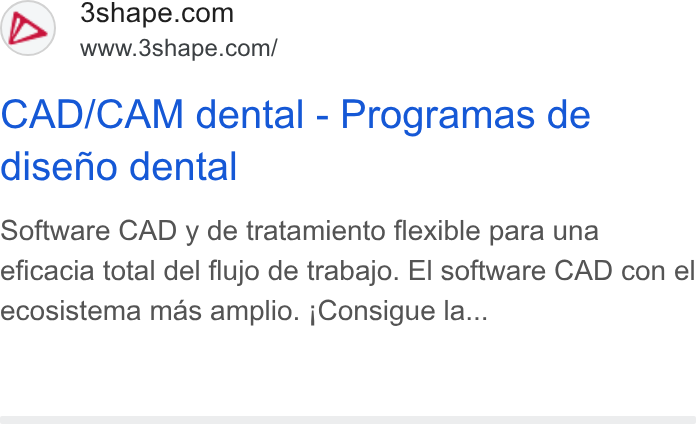 3Shape ad on Google Ads: www.3shape.com/ CAD/CAM dental - Programas de diseno dental Software CAD y de tratamiento flexible para una eficacia total del flujo de trabajo. El software CAD con el ecosistema mas amplio. j Consigue la...