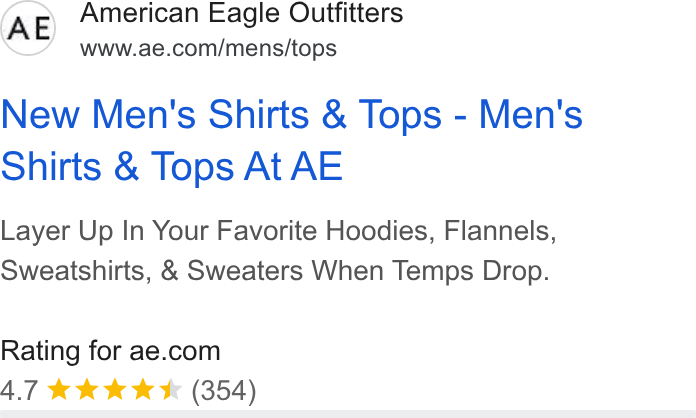 American Eagle Outfitters ad on Google Ads: New Men's Shirts & Tops - Men's Shirts & Tops At AE Layer Up In Your Favorite Hoodies, Flannels, Sweatshirts, & Sweaters When Temps Drop. Rating for ae.com 4.7 Kk k K (354)