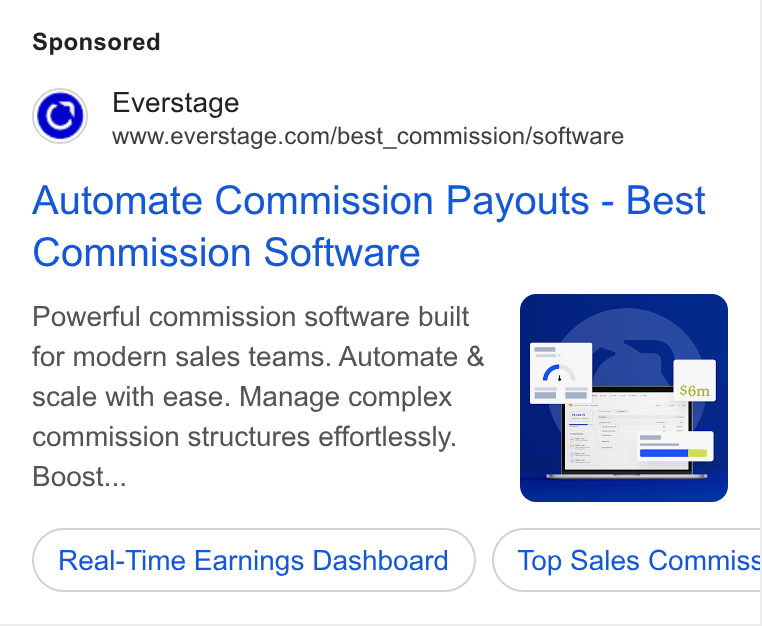 Everstage ad on Google Ads: Automate Commission Payouts - Best Commission Software Powerful commission software built for modern sales teams. Automate & scale with ease. Manage complex commission structures effortlessly. Boost... Real-Time Earnings Dashboard Top Sales Commiss Co