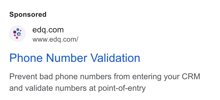 Experian Data Quality ad on Google Ads: www.edq.com/ Phone Number Validation Prevent bad phone numbers from entering your CRM and validate numbers at point-of-entry
