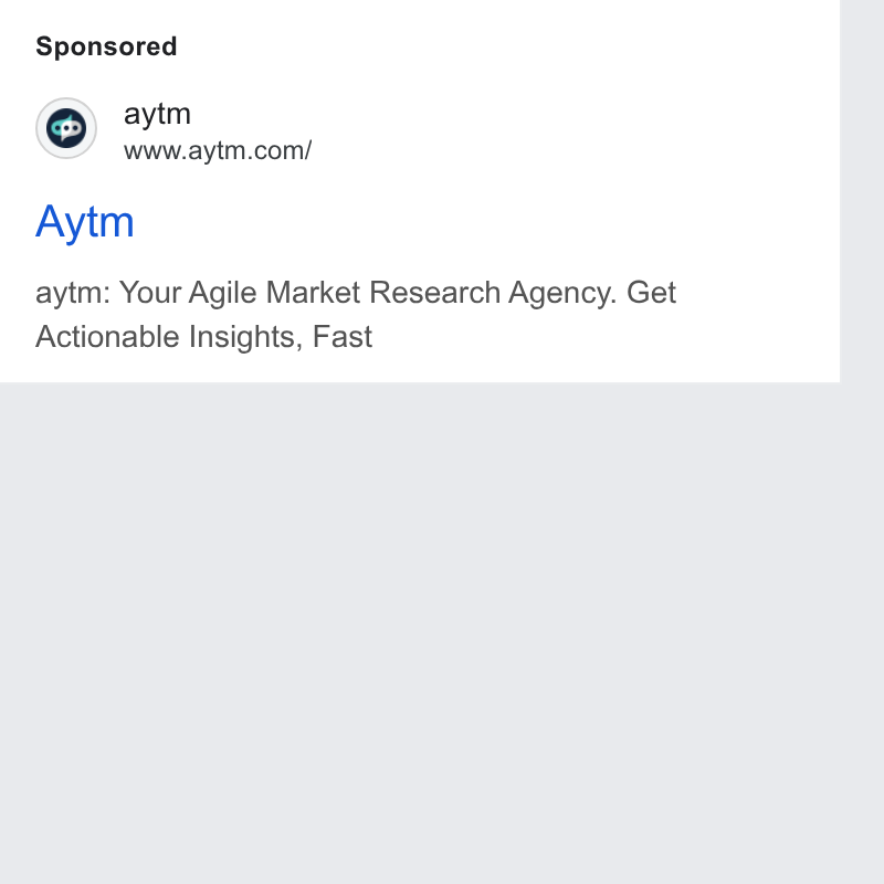 aytm ad on Google Ads: Aytm aytm: Your Agile Market Research Agency. Get Actionable Insights, Fast