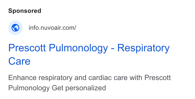 NuvoAir ad on Google Ads: Prescott Pulmonology - Respiratory Care Enhance respiratory and cardiac care with Prescott Pulmonology Get personalized