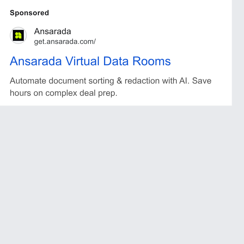 Ansarada ad on Google Ads: Ansarada Virtual Data Rooms Automate document sorting & redaction with Al. Save hours on complex deal prep.