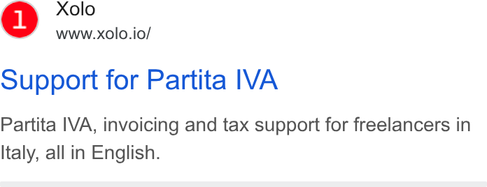 Xolo ad on Google Ads: Xolo www.xolo.io/ support for Partita IVA Partita IVA, invoicing and tax support for freelancers in Italy, all in English.