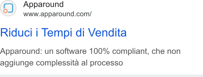 Apparound ad on Google Ads: Riduci i Tempi di Vendita Apparound: un software 100% compliant, che non aggiunge complessita al processo