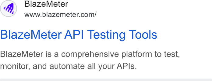 BlazeMeter ad on Google Ads: Blaze Meter API Testing Tools Blaze Meter is a comprehensive platform to test, monitor, and automate all your APIs.