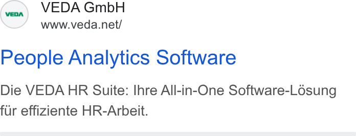 VEDA ad on Google Ads: People Analytics Software Die VEDA HR Suite: Ihre All-in-One Software-Losung fur effiziente HR-Arbeit.