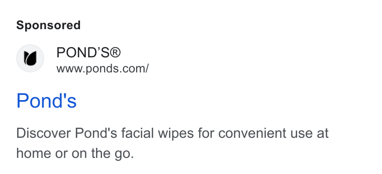 Adimo ad on Google Ads: Pond's Discover Pond's facial wipes for convenient use at home or on the go.