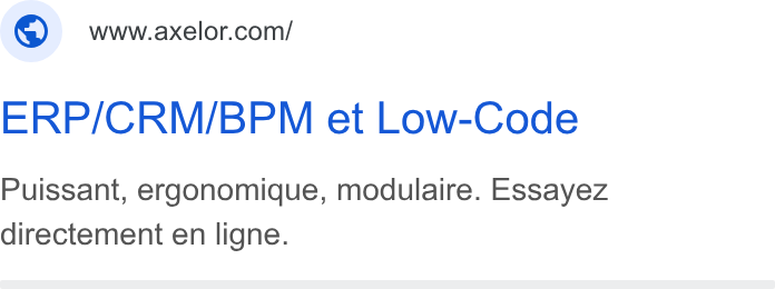 Axelor ad on Google Ads: ERP/CRM/BPM et Low-Code Puissant, ergonomique, modulaire. Essayez directement en ligne.