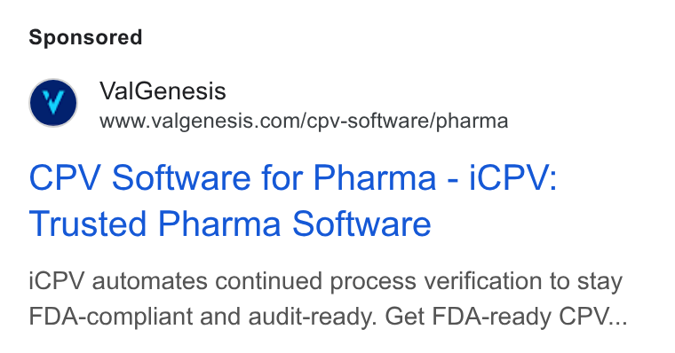 ValGenesis ad on Google Ads: CPV Software for Pharma - i CPV: Trusted Pharma Software i CPV automates continued process verification to stay FDA-compliant and audit-ready. Get FDA-ready CPV...