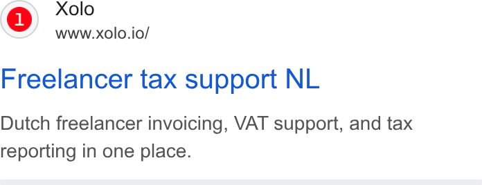 Xolo ad on Google Ads: Xolo www.xolo.io/ Freelancer tax support NL Dutch freelancer invoicing, VAT support, and tax reporting in one place.