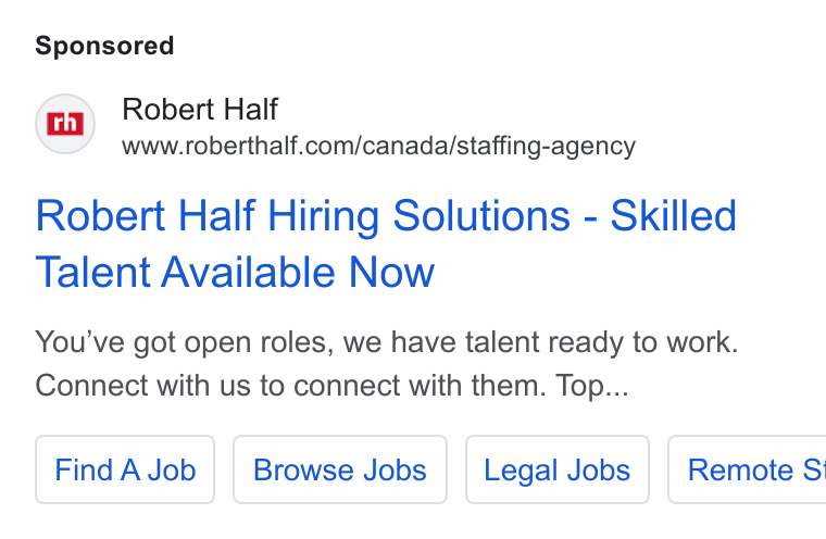 Robert Half International ad on Google Ads: Robert Half Hiring Solutions - Skilled Talent Available Now You've got open roles, we have talent ready to work. Connect with us to connect with them. Top... Find A Job Legal Jobs | Remote Si
