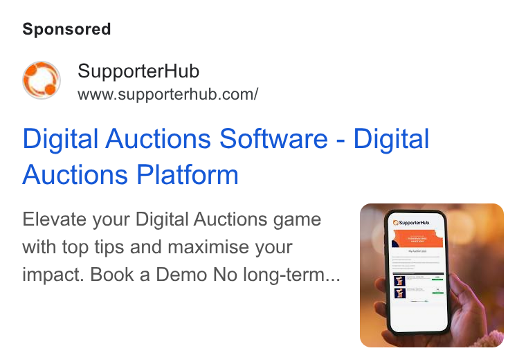 SupporterHub ad on Google Ads: Digital Auctions Software - Digital Auctions Platform Elevate your Digital Auctions game with top tips and maximise your impact. Book a Demo No long-term...