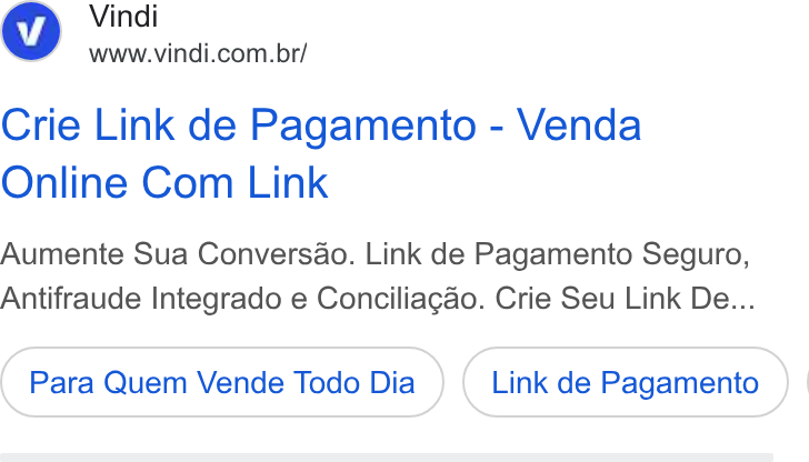 Vindi ad on Google Ads: Crie Link de Pagamento - Venda Online Com Link Aumente Sua Conversao. Link de Pagamento Seguro, Antifraude Integrado e Conciliagao. Crie Seu Link De... Para Quem Vende Todo Dia Link de Pagamento } |