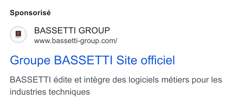 BASSETTI France ad on Google Ads: Sponsorisé Groupe BASSETTI Site officiel BASSETTI édite et integre des logiciels métiers pour les industries techniques