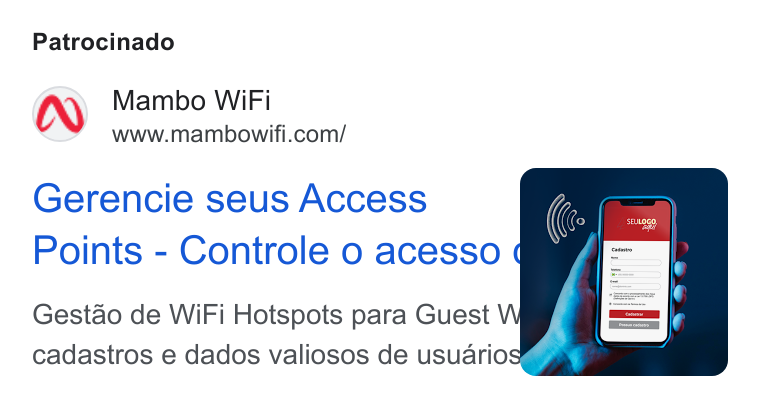 Mambo WiFi ad on Google Ads: Patrocinado Gerencie seus Access Points - Controle o acesso ¢ Gestao de Wi Fi Hotspots para Guest cadastros e dados valiosos de usuariog