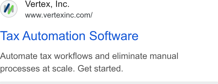 Vertex ad on Google Ads: Tax Automation Software Automate tax workflows and eliminate manual processes at scale. Get started.