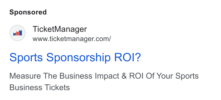 TicketManager ad on Google Ads: sports Sponsorship ROI? Measure The Business Impact & ROI Of Your Sports Business Tickets