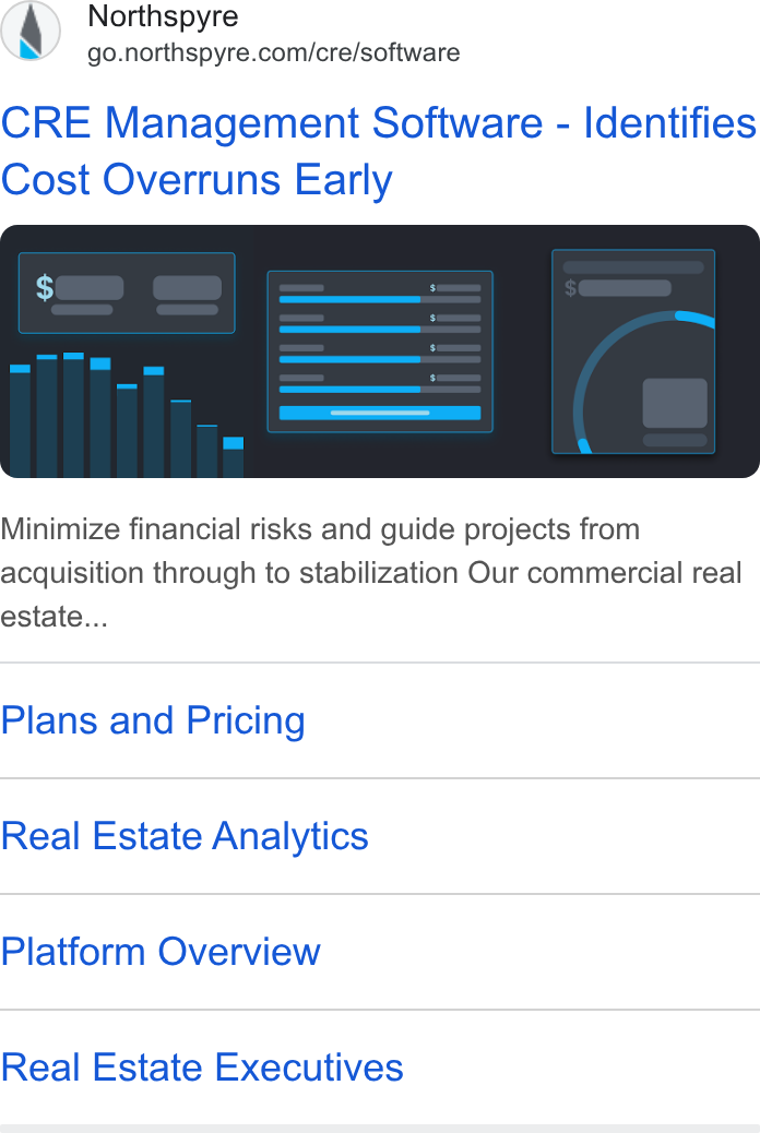Northspyre ad on Google Ads: CRE Management Software - Identifies Cost Overruns Early Minimize financial risks and guide projects from acquisition through to stabilization Our commercial real estate... Plans and Pricing Real Estate Analytics Platform Overview Real Estate Executives