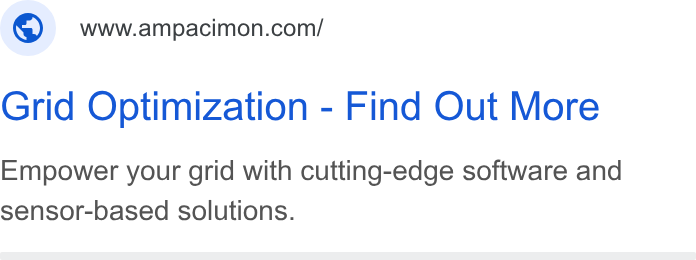 Ampacimon ad on Google Ads: Grid Optimization - Find Out More Empower your grid with cutting-edge software and sensor-based solutions.